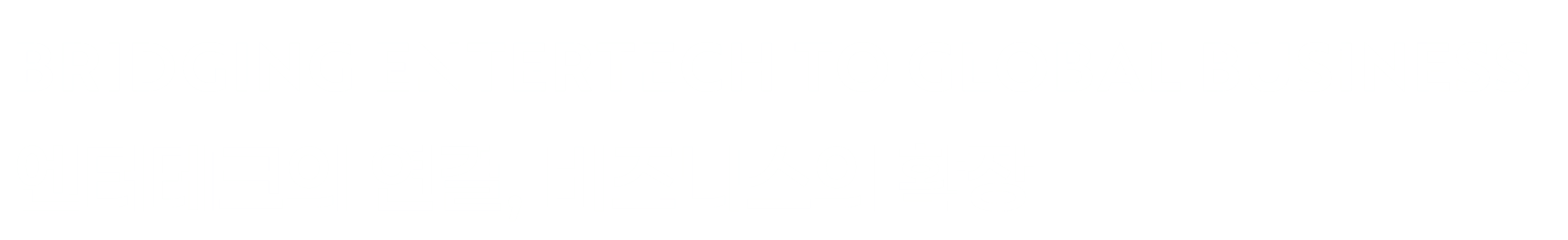 BRIDGING ENTERTECH TO GLOBAL BUSINESS — 엔터테크의 연결, 비즈니스의 확장